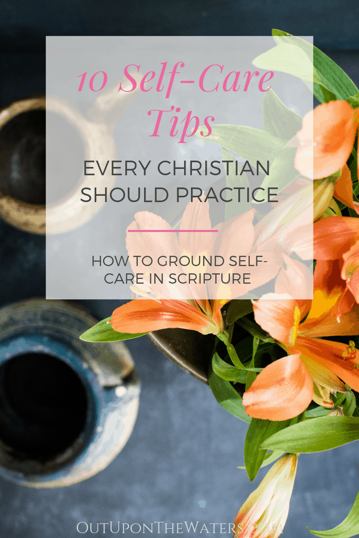 10 Christian Self Care Tips
