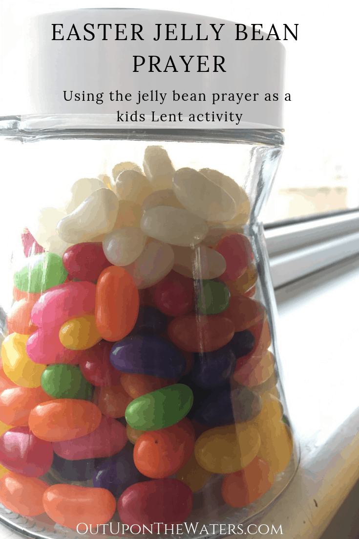 Easter Jelly Bean Prayer + Kids Lent Activity